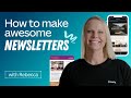 How To Make A Newsletter That Stands Out