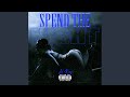 Spend The Night