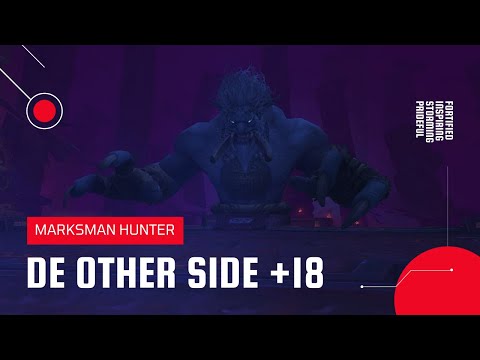 World of Warcraft: Shadowlands | Mythic De Other Side +18 | MM Hunter (Season 1)