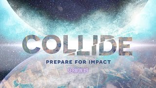 COLLIDE #9 | SUNDAY SERVICE | NOVEMBER 22, 2020