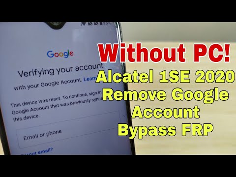 Alcatel 1SE (2020) 5030F/ 5030A/ 5030D/ 5030U. Remove google account, Bypass FRP. Without PC!!!
