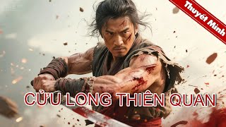 CỬU LONG THIÊN QUAN | AI CÓ ĐƯỢC SẼ NẮM QUYỀN PHỤC SINH! | PHIM LẺ 2025