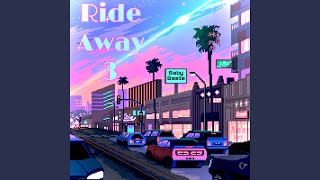 Ride Away 3 Music Video