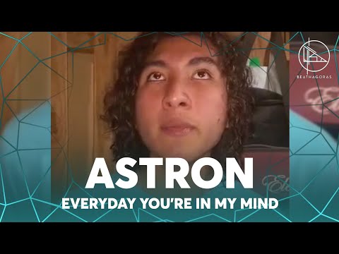 ASTRON | Everyday You're In My Mind