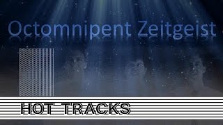 Octominpent Zeitgeist (Hot Tracks, Series 5 Issues 1 & 2)