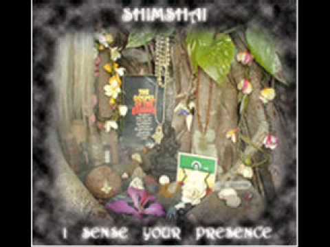 ShimShai - I sense your Presence