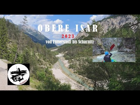Obere Isar im Robfin Packraft Family von Futterstadl bis Scharnitz Insta 360 R 4K