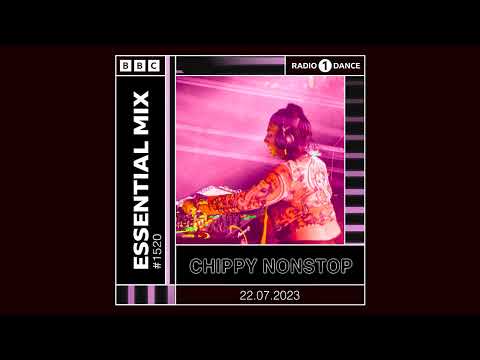 Chippy Nonstop - BBC Essential Mix (2023/07/22)