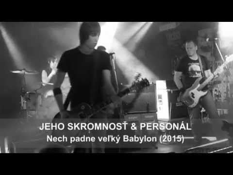 Sveťo Korbeľ & Personál - JEHO SKROMNOSŤ & PERSONÁL - Nech padne veľký Babylon /album "Žia