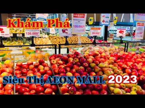 Khám Phá Tham Quan Trải Nghiệm AEON MALL - Một Trong Những Siêu Thị Lớn Nhất Sài Gòn - 2023