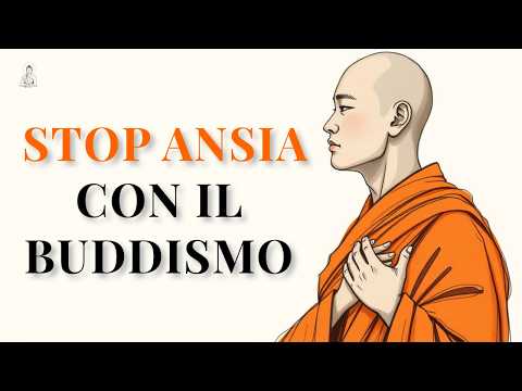 ELIMINA l’ANSIA con questo POTENTE insegnamento Buddista