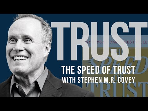 The Speed of TRUST with Stephen M.R. Covey