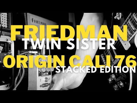 Friedman Twin Sister, Gibson LP, Origin Effects Cali76 SE