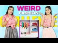 WEIRD Fashion Challenge | #fashion #beauty #styling | DIYQueen