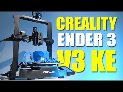 ENDER 3 V3 KE - ENTRY LEVEL HIGH SPEED PRINTING