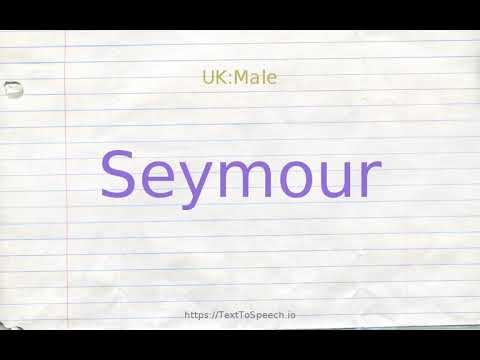 How to pronounce seymour