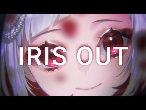 IRIS OUT