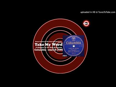 Benny Goodman And His Music Hall Orchestra - It Happens To The Best Of Friends