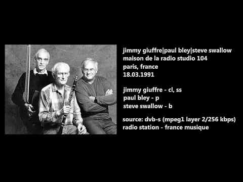 Jimmy Giuffre, Paul Bley, Steve Swallow in Paris 1991