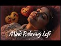 2025 Ultimate Mind Relaxing Lofi Beats Study Sleep Chill Part 99