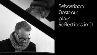 Classical pianist Sebastiaan Oosthout performs Reflections in D as played by Bill Evans