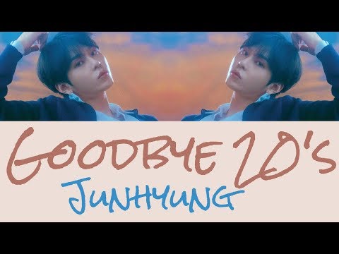 download lagu mp3 mp4 Junhyung Goodbye 20s, download lagu Junhyung Goodbye 20s gratis, unduh video klip Junhyung Goodbye 20s