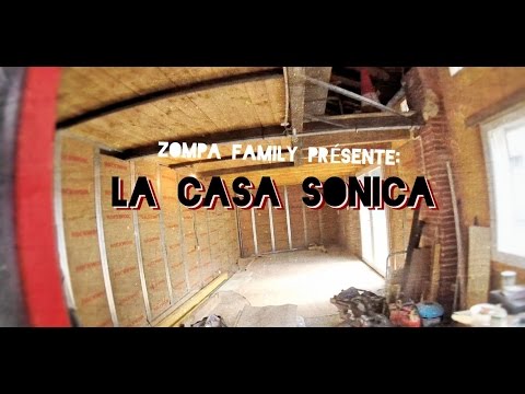 Zompa Family présente: La Casa Sonica, Lieu d'expression artistique