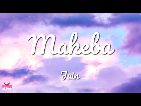 Jain - Makeba (Lyrics)
