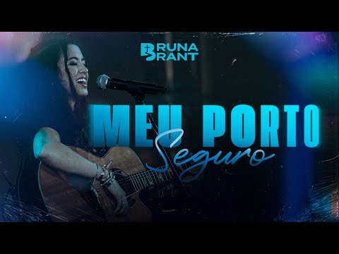 Meu Porto Seguro - Bruna Brant