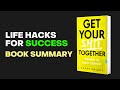 Practical Tips for Personal Transformation: Get Your Shit Together Book Summary