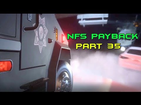 Need for Speed Payback Walkthrough Part 35 NFS Payback