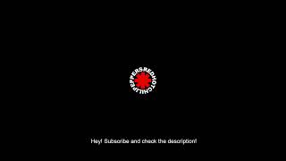 Rivers of Avalon (B-side) - Red Hot Chili Peppers Guitar Backing Track (Without Guitar)(With Vocals)