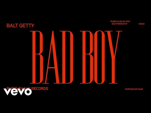 Balt Getty - Bad Boy
