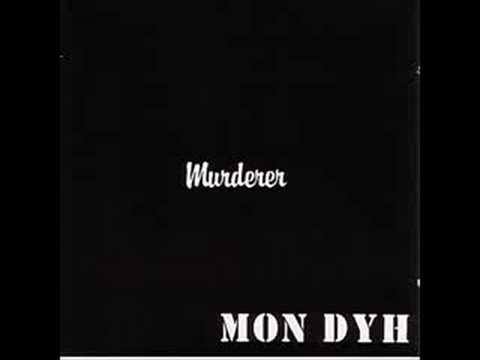 Mon Dyh - Murderer