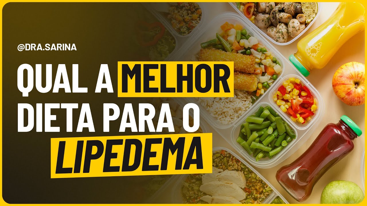Qual a melhor DIETA para o LIPEDEMA