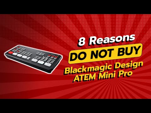 8 Reasons You Should Think Twice Before Buying the Blackmagic Design ATEM Mini Pro! ❌🔍