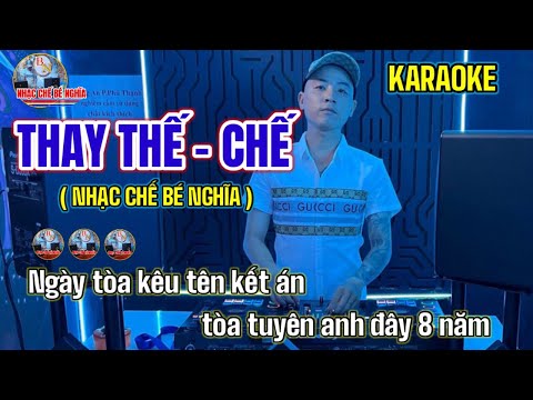 Thay Thế - Lời xin Lỗi Muộn Màng - Nhạc Chế Bé Nghĩa