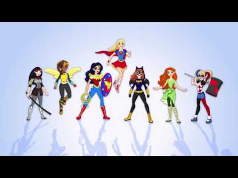 DC Super Hero Girls [2015] - "Get Your Cape On" Extended Theme (French)