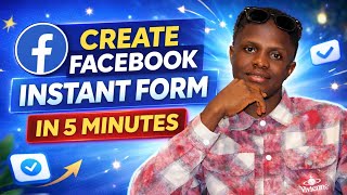 Facebook Ads Instant Forms Tutorial 2026 (How to Create Facebook Form for Ads Step by Step)