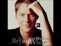 Bryan White - God Gave Me You (LYRICS)