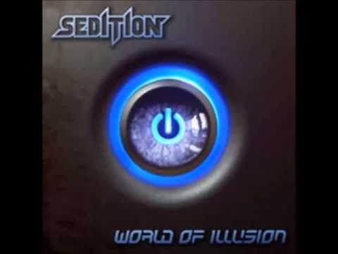 Sedition - World of Illusion