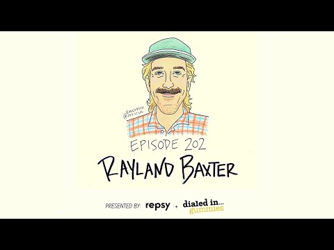 EP 202: Rayland Baxter - Andy Frasco's World Saving Podcast