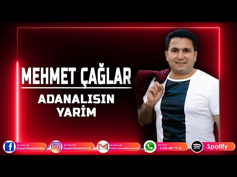 MEHMET ÇAĞLAR - ADANALISIN YARİM