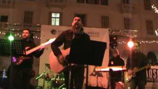 Γιάννης Κυρατσός - Αρχίζω από την αρχή (Πλατεία Αριστοτέλους 19-12-09)