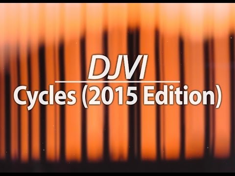 DJVI - Cycles (2015 Edition)