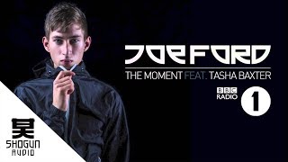 Joe Ford - The Moment Feat. Tasha Baxter (Friction's Fire 16.2.14)