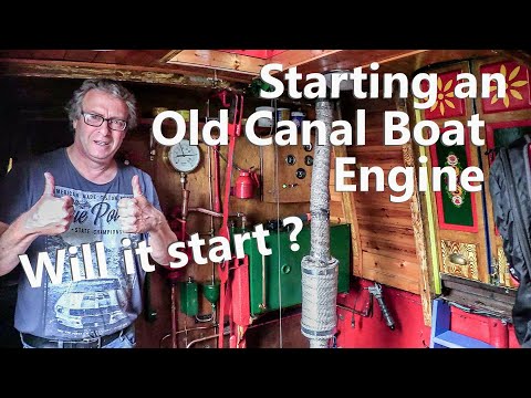 Starting an Old Canal Boat Engine - Will It Start?