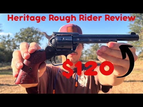 Why You Should Buy The Cheapest Revolver You Can! (Heritage Rough Rider Review)