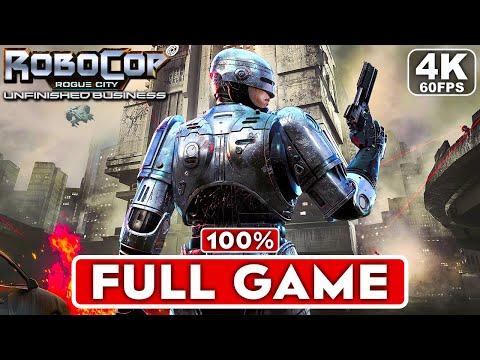 ROBOCOP ROGUE CITY UNFINISHED BUSINESS Gameplay Walkthrough FULL GAME 100% [4K 60FPS] No Commentary