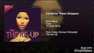 Nicki Minaj - I Endorse These Strippers (Edited) Ft. Tyga &amp; Thomas Brinx